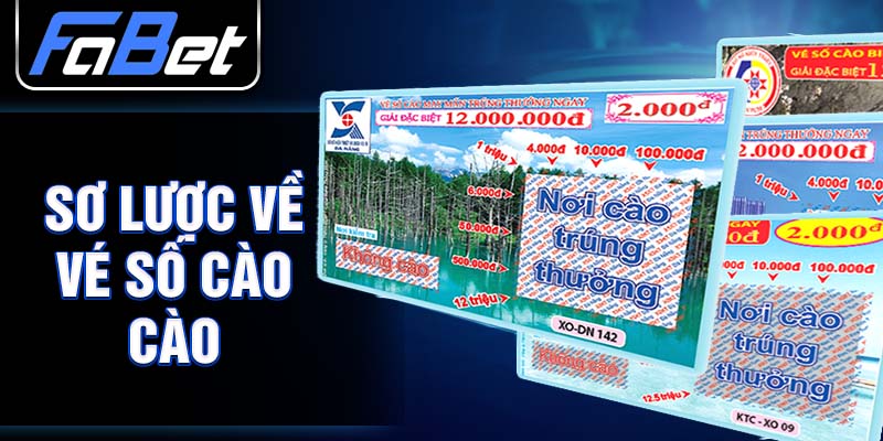 Sơ lược về Vé số cào cào